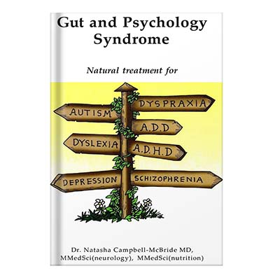 Gut and Psychology Syndrome Natural Treatment for Autism, ADDADHD, Dyslexia, Dyspraxia, Depression, Schizophrenia by Natasha Campbell-McBride injaplus.ir