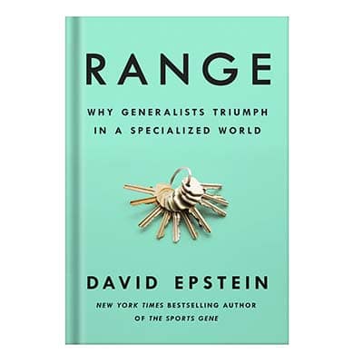 Range: Why Generalists Triumph in a Specialized World