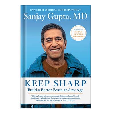 Keep Sharp Build a Better Brain at Any Age by Sanjay Gupta
