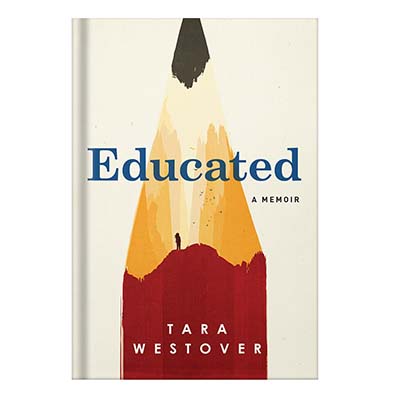 Educated A Memoir by Tara Westover