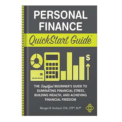 Personal Finance QuickStart Guide_ The Simplified Beginner’s Guide