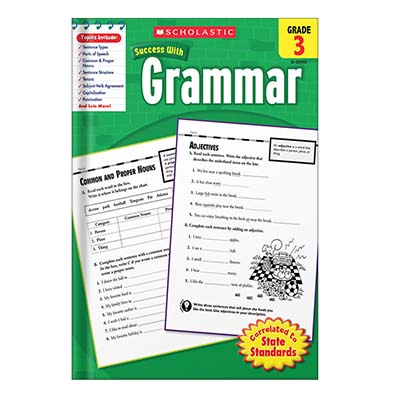 Scholastic Success with Grammar Grade 3 by Scholastic