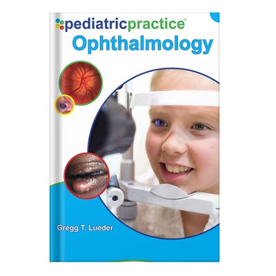 Pediatric Practice Ophthalmology by Gregg Lueder injaplus.ir