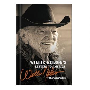 Willie Nelsons Letters to America by Willie Nelson injaplus.ir