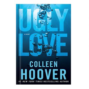 Ugly Love A Novel by Hoover, Colleen injaplus.ir