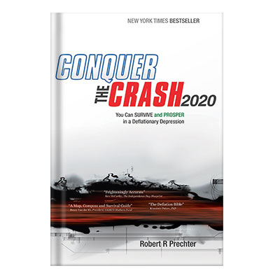 Conquer the Crash 2020: You Can Survive and Prosper in a Deflationary Depression by Robert R Prechter