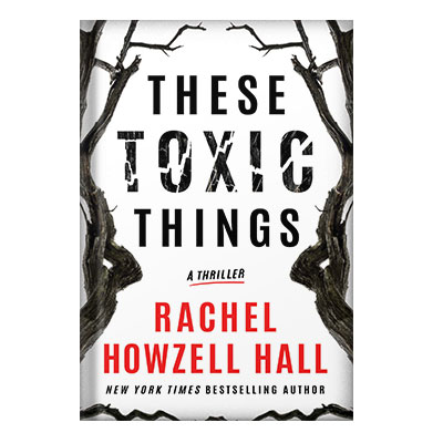 These Toxic Things by Howzell Hall, Rachel Preview injaplus.ir