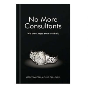 No More Consultants We know more than we think
