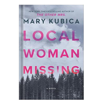 Local Woman Missing by Kubica, Mary