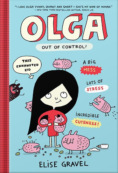 Olga: Out of Control! by Elise Gravel