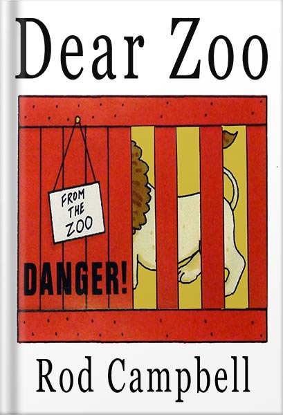 Dear Zoo: A Lift-the-Flap Book by Rod Campbell