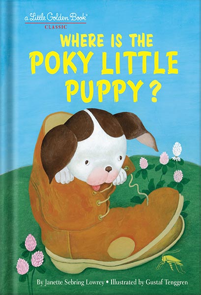 Where is the Poky Little Puppy? (Little Golden Book) by Janette Sebring Lowrey