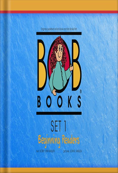Bob Books Set 1: Beginning Readers by Bobby Lynn Maslen