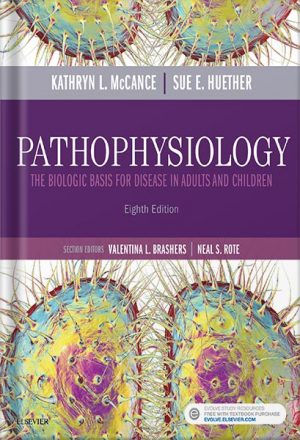 Pathophysiology - E-Book: The Biologic Basis for Disease in Adults and Children by Kathryn L. McCance