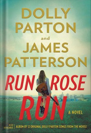 Run, Rose, Run by James Patterson