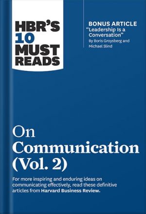 HBR's 10 Must Reads on Communication 2-Volume Collection by Harvard Business Review