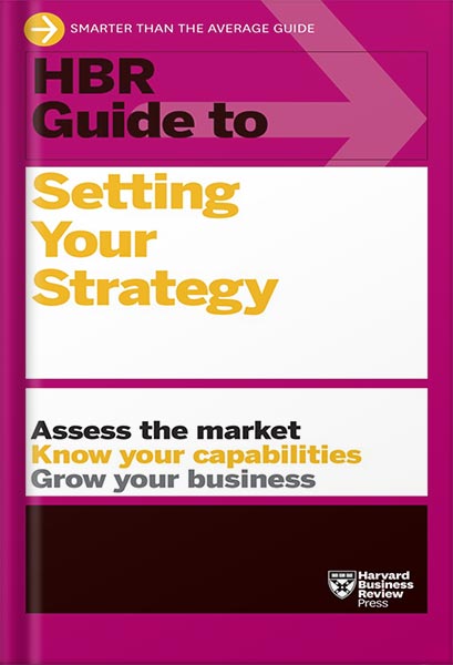 دانلود کتاب HBR Guide to Setting Your Strategy by Harvard Business Review