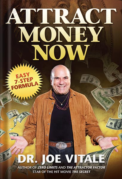 Attract Money Now by Joe Vitale
