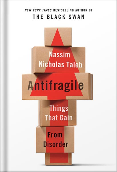 دانلود کتاب Antifragile: Things That Gain from Disorder by Nassim Nicholas Taleb