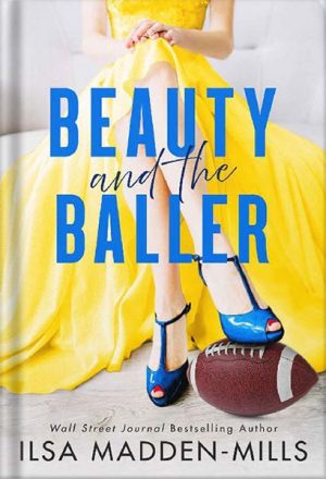 Beauty and the Baller by Ilsa Madden-Mills