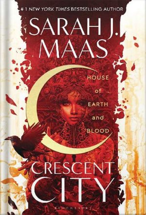 خرید کتاب House of Earth and Blood (Crescent City Book 1)