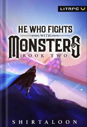 خرید کتاب He Who Fights with Monsters 2: A LitRPG Adventure