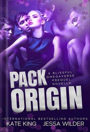 خرید کتاب Pack Origin: A Blissful Omegaverse Prequel Novella (The Blissful Omegaverse Book 1)
