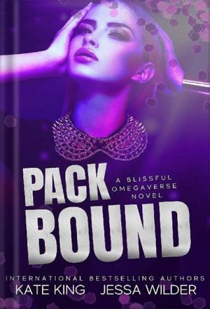 خرید کتاب Pack Bound (The Blissful Omegaverse Book 2)