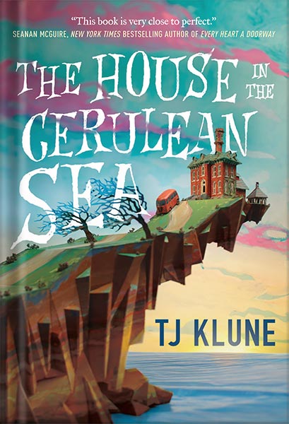 دانلود کتاب The House in the Cerulean Sea by TJ Klune