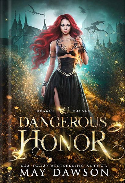 دانلود کتاب Dangerous Honor (Dragon Royals Book 2) by May Dawson