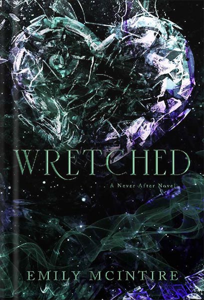 Wretched (Never After Series) by Emily McIntire