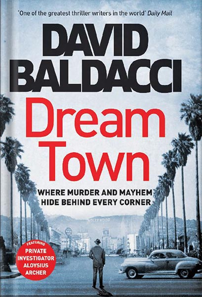 Dream_Town_(An_Archer_Novel)_by_David_Baldacci_