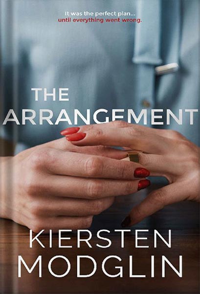 The Arrangement (Arrangement Novels Book 1) by Kiersten Modglin