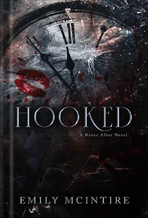 Hooked (Never After Series) by Emily McIntire