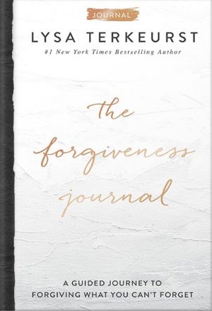 دانلود کتابر The Forgiveness Journal: A Guided Journey to Forgiving What You Can't Forget by Lysa TerKeurst