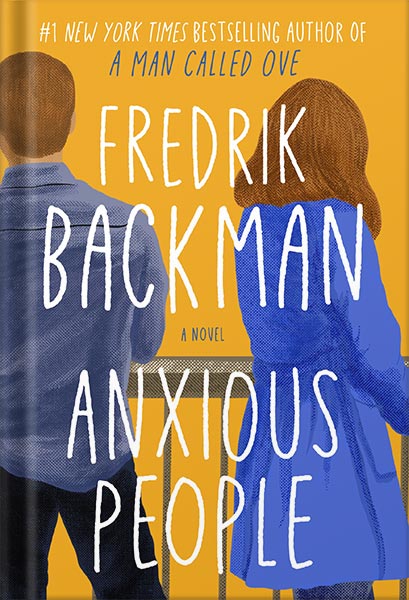 دانلود کتاب Anxious People: A Novel by Fredrik Backman