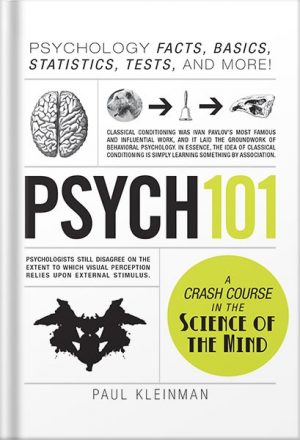 دانلود کتاب Psych 101: Psychology Facts, Basics, Statistics, Tests, and More! (Adams 101) by Paul Kleinman