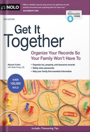 دانلود کتاب Get It Together: Organize Your Records So Your Family Won't Have To 9th Edition by Melanie Cullen
