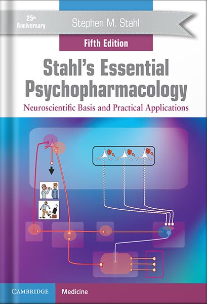 دانلود کتاب Stahl's Essential Psychopharmacology: Neuroscientific Basis and Practical Applications 5th Edition by Stephen M. Stahl