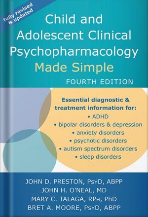 دانلود کتاب Child and Adolescent Clinical Psychopharmacology Made Simple by John D. Preston