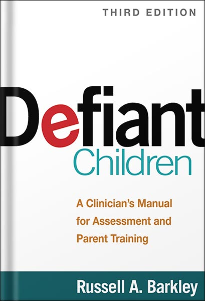 دانلود کتاب Defiant Children, Third Edition: A Clinician's Manual for Assessment and Parent Training by Russell A. Barkley