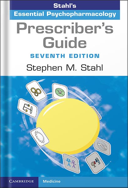 دانلود کتاب Prescriber's Guide: Stahl's Essential Psychopharmacology 7th Edition by Stephen M. Stahl