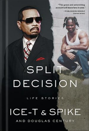 دانلود کتاب Split Decision: Life Stories by Ice-T