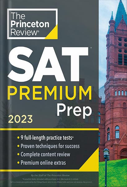 دانلود کتاب Princeton Review SAT Premium Prep, 2023: 9 Practice Tests + Review & Techniques + Online Tools (College Test Preparation) by The Princeton Review