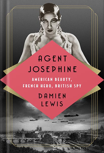 دانلود کتاب Agent Josephine: American Beauty, French Hero, British Spy by Damien Lewis