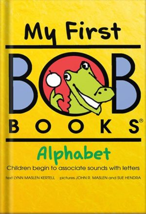دانلود کتاب My First Bob Books: Alphabet by Lynn Maslen Kertell