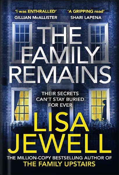 دانلود کتاب The Family Remains: A Novel by Lisa Jewell