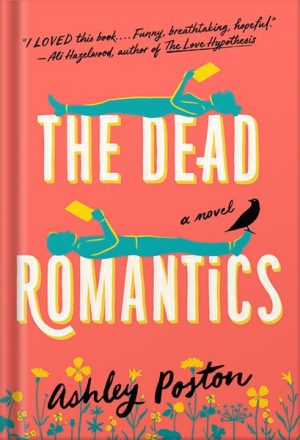 دانلود کتاب The Dead Romantics by Ashley Poston