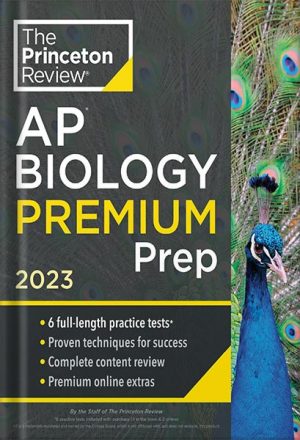 دانلود کتاب Princeton Review AP Biology Premium Prep, 2023: 6 Practice Tests + Complete Content Review + Strategies & Techniques (College Test Preparation) by The Princeton Review