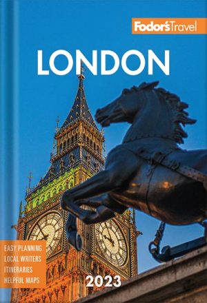 دانلود کتاب Fodor's London 2023 (Full-color Travel Guide) by Fodor's Travel Guides